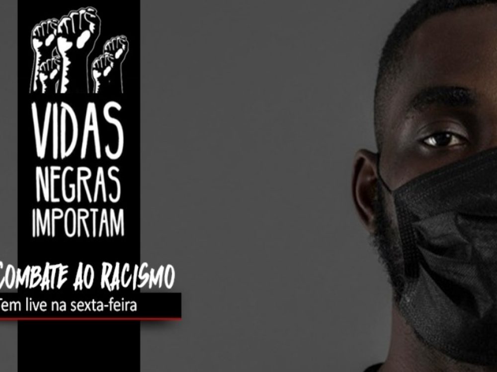 03052021_LiveCombaaoRascismo0705_Site