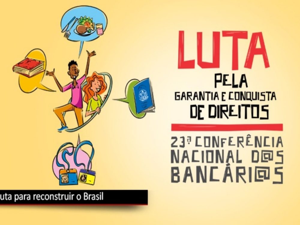 04092021_CNB_23aConfNacBanc_UnidadeProjetoLuta_Site