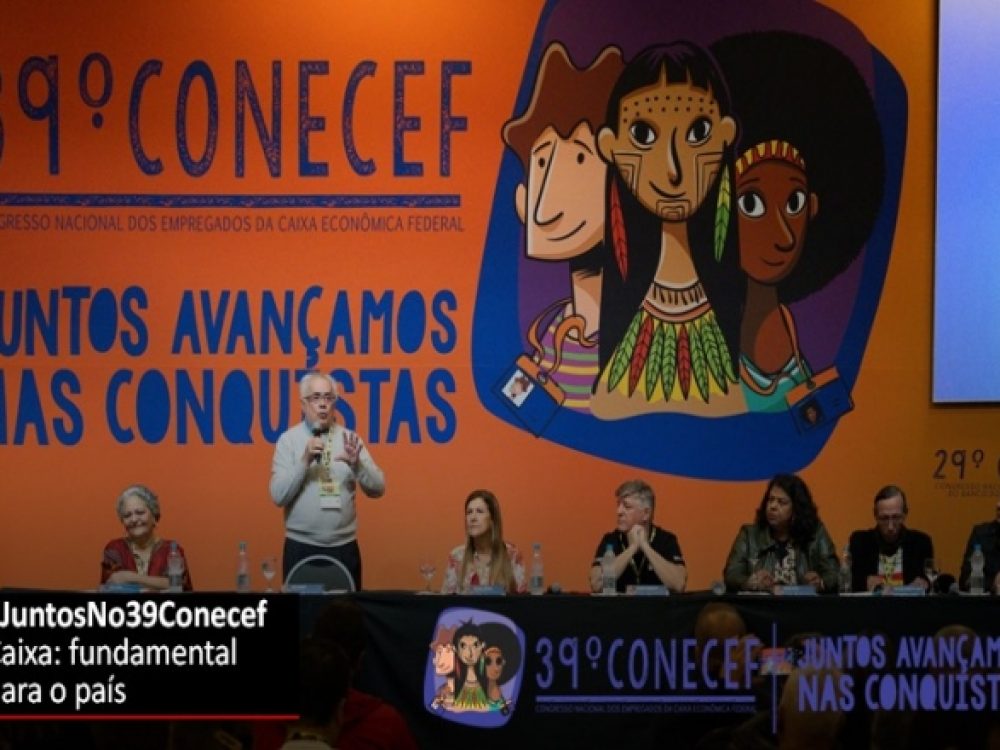 05062024_CampanhaNacional_39ºConecef_instrumento de desenvolvimento econômico e democrático_ Site