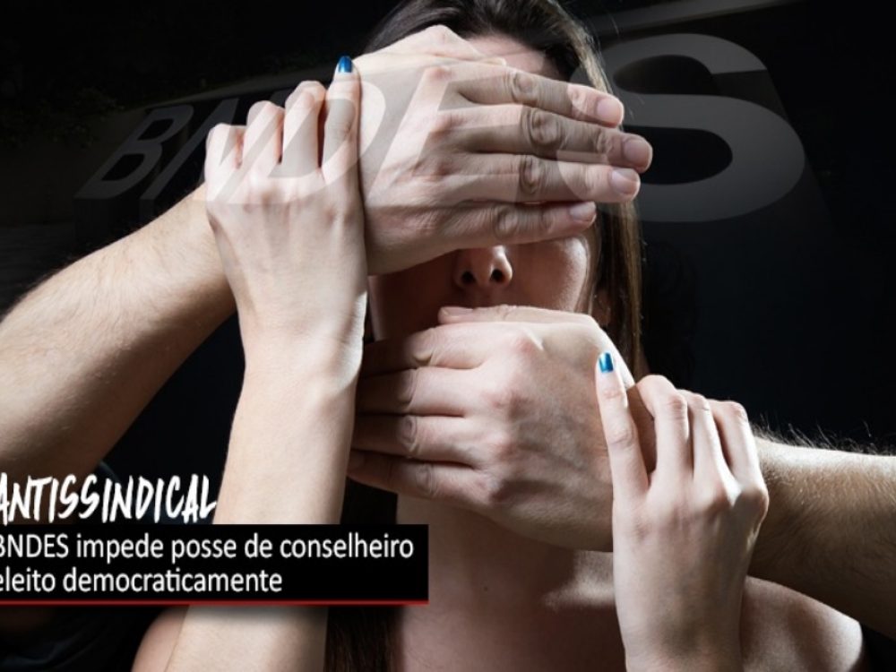 06052021_BNDES_Práticaantissindical_Site