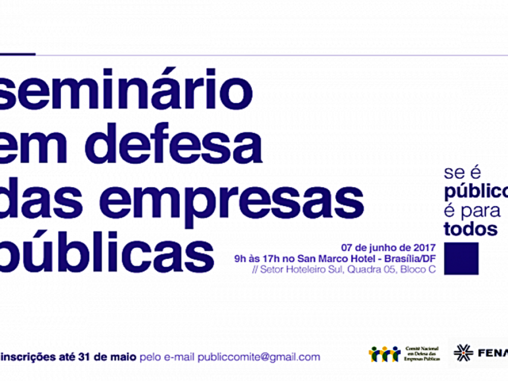 06062017_seminario-defende-empresas-publicas-na-quarta-feira-7_1337771fa52003001ba99ce6d1ab2285
