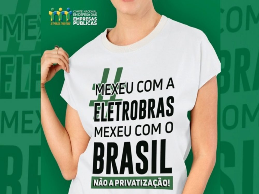 08032022_EmDefesaEmpresasPúblicas_Eletrobráséfundamentalparaopaís_Site
