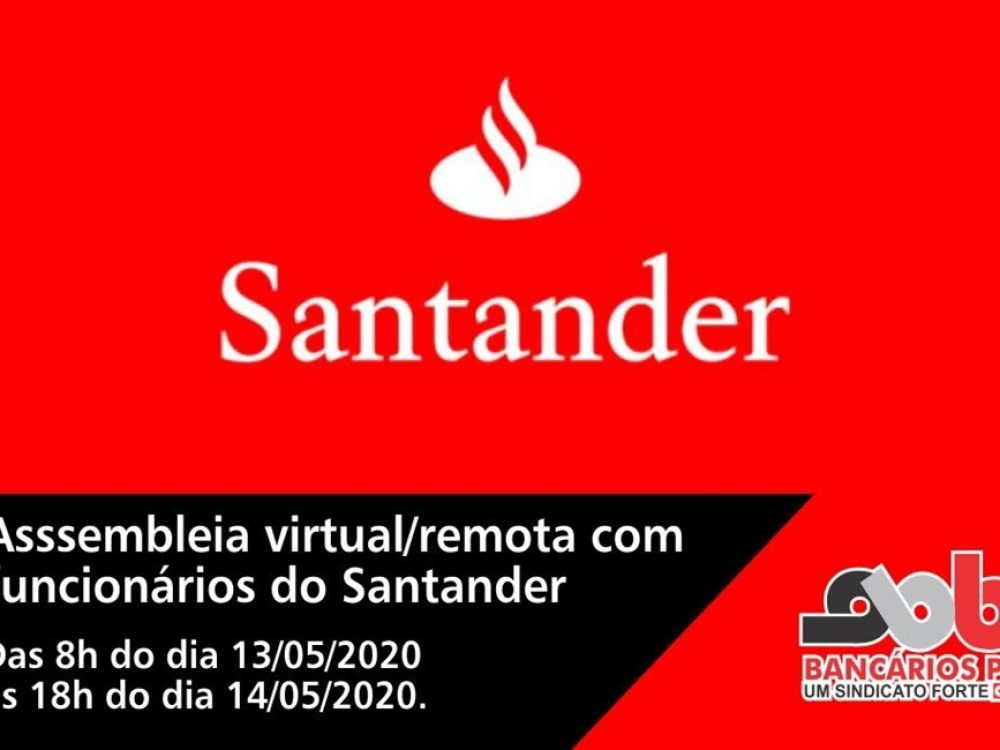 08052020_Santander_Assembleia_Virtual_Acordo_Pandemia_ID950x650