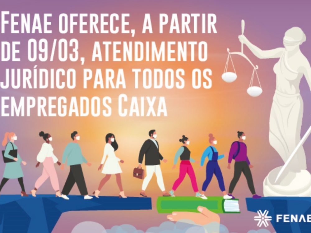 09032021_Caixa_Fenaeofereceassistênciajurídica_Site