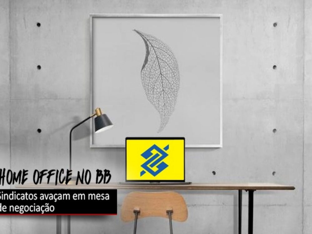 09122021_BB_NegociaçõesHomeOfficeavançam_Site