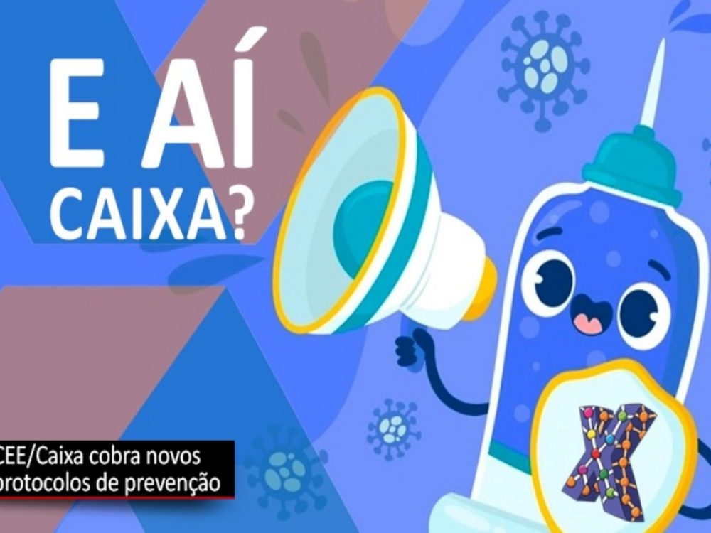 11012022_Caixa_ProtocolosrigorososCovid-19_Site