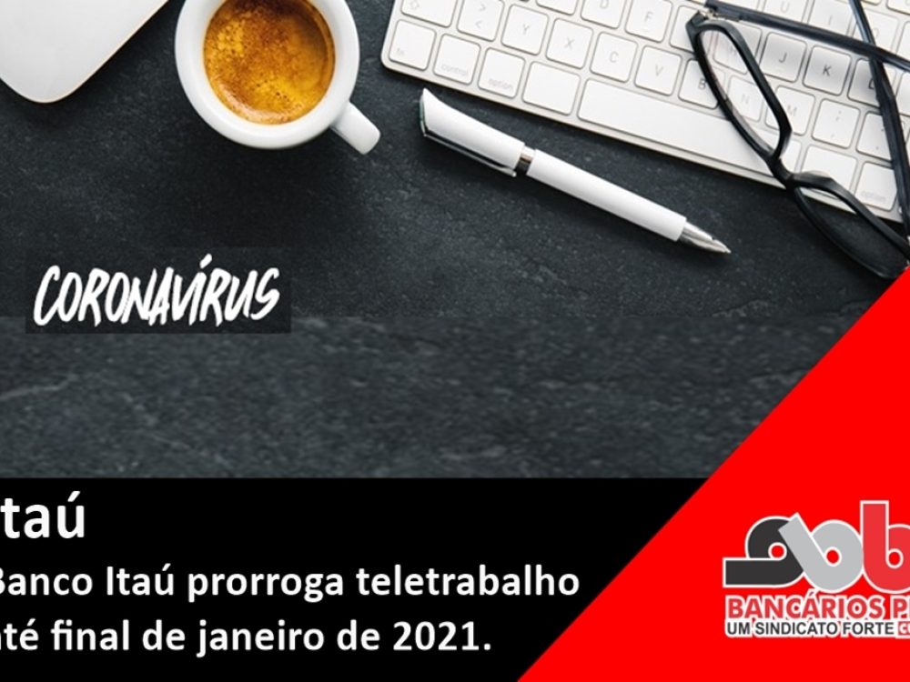 13082020_Itaú_Teletrabalho_2021_ID