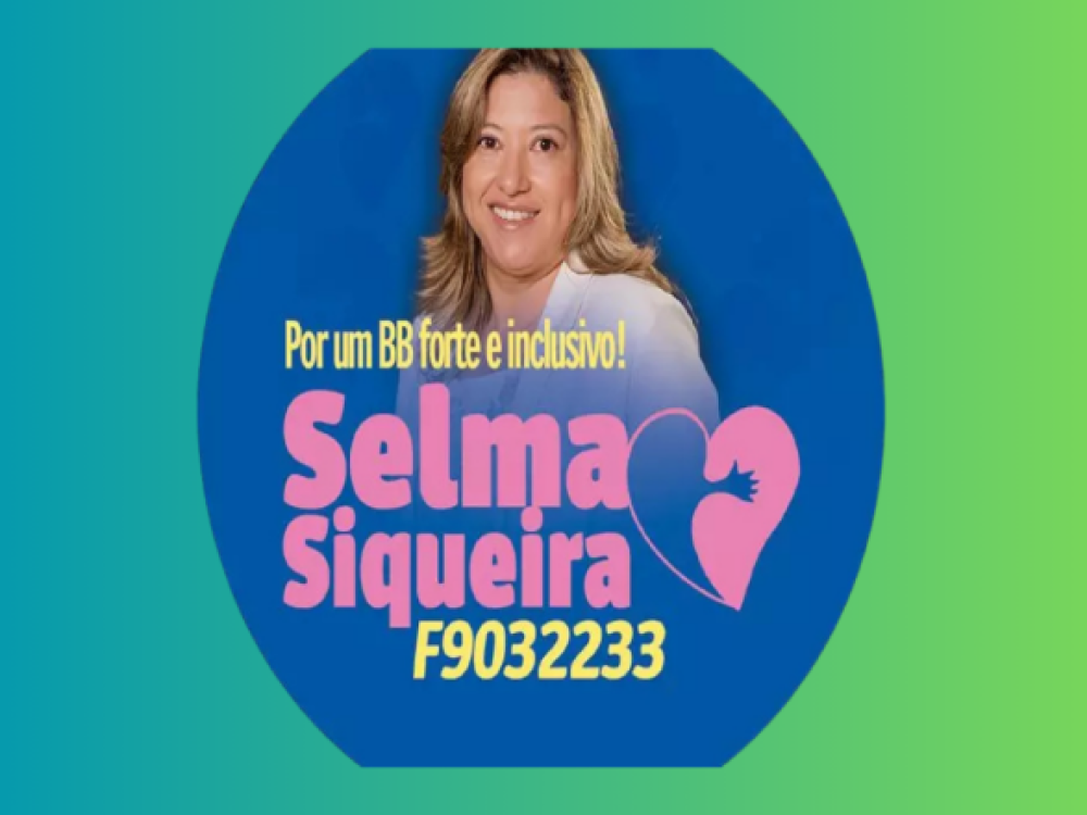 14022025_BB_Eleições Caref no Banco do Brasil - Selma Siqueira vai para o 2º turno_ Site