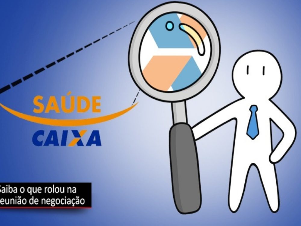14102021_SaúdeCaixa_Oquerolounanegociaçãoeaproposta_Site