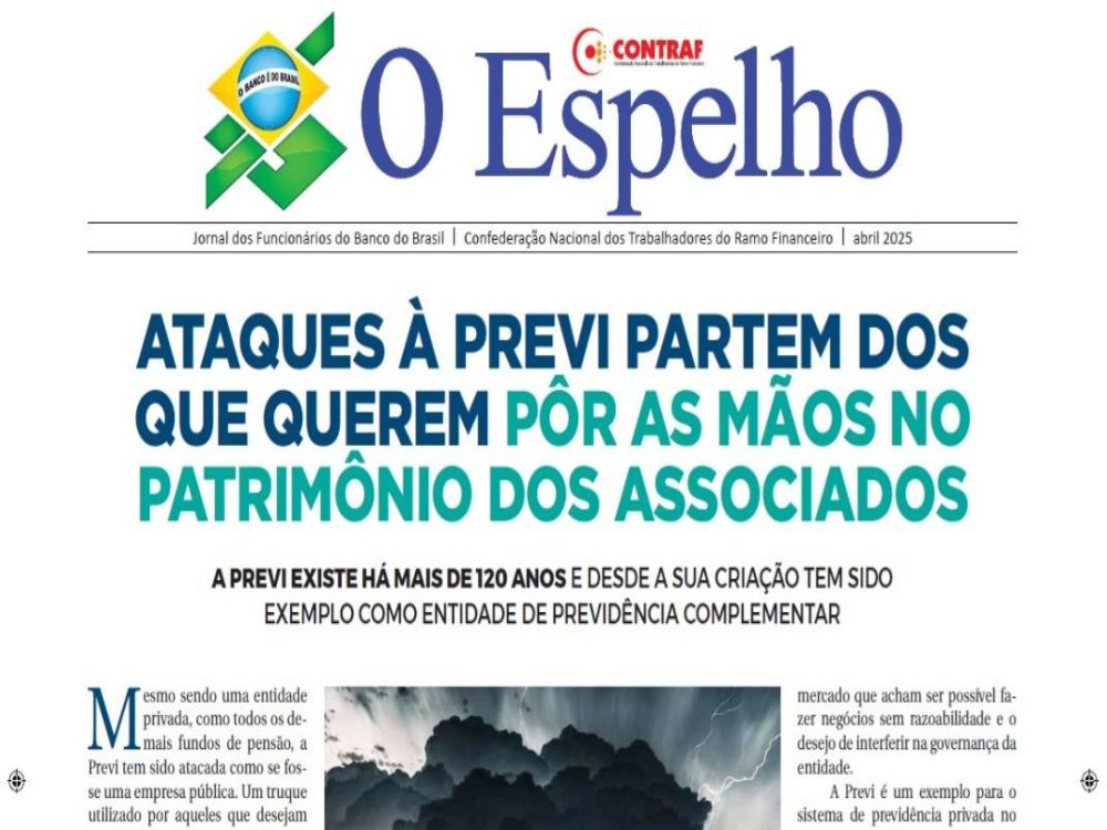 15042025_BB_O Espelho, jornal especial em defesa da Previ, está disponível no site da Contraf-CUT_ Site