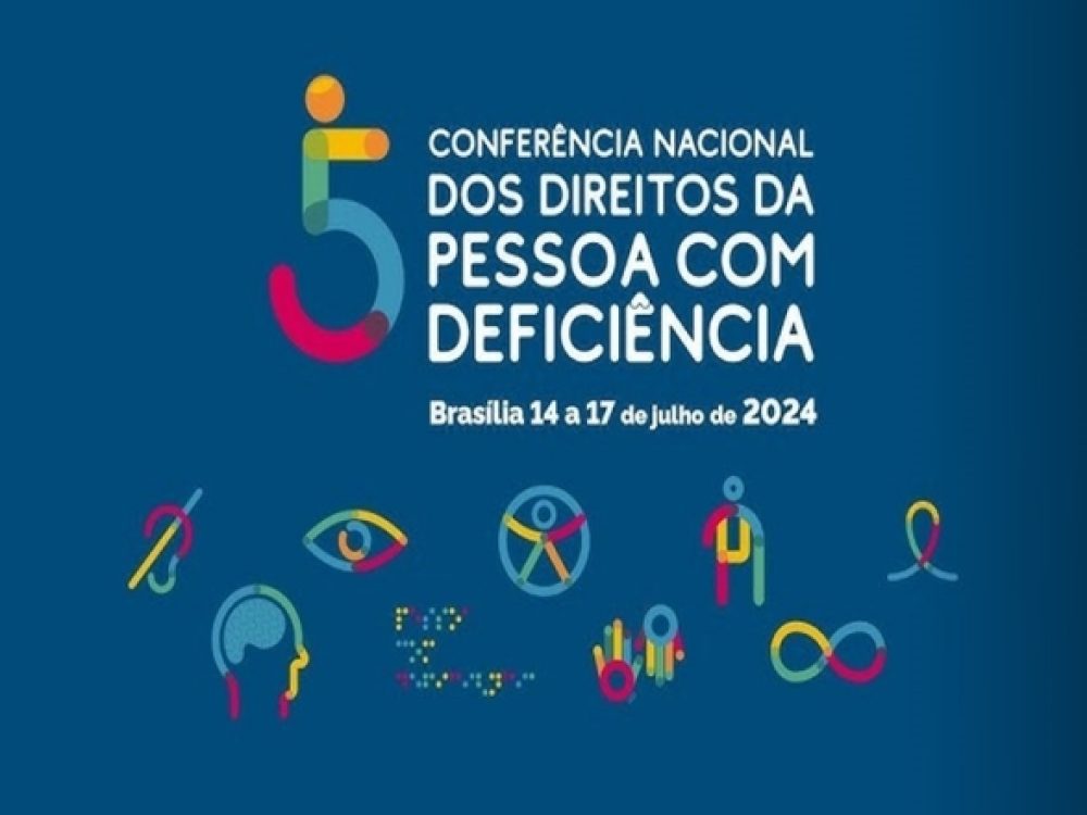 15072024_PCD_Governo federal realiza 5ª Conferência Nacional da PCD_ Site