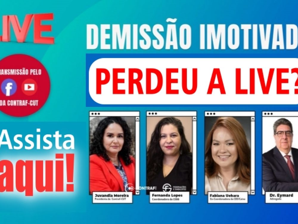 16022024_DemisãoImotivada_PerdeuaLive_int_VejaAqui_ Site