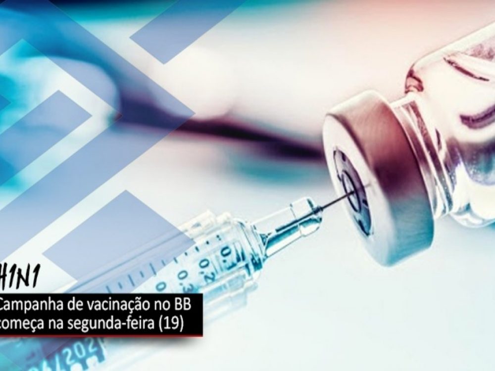 16042021_BBvacinacao-h1n1-bb_Site