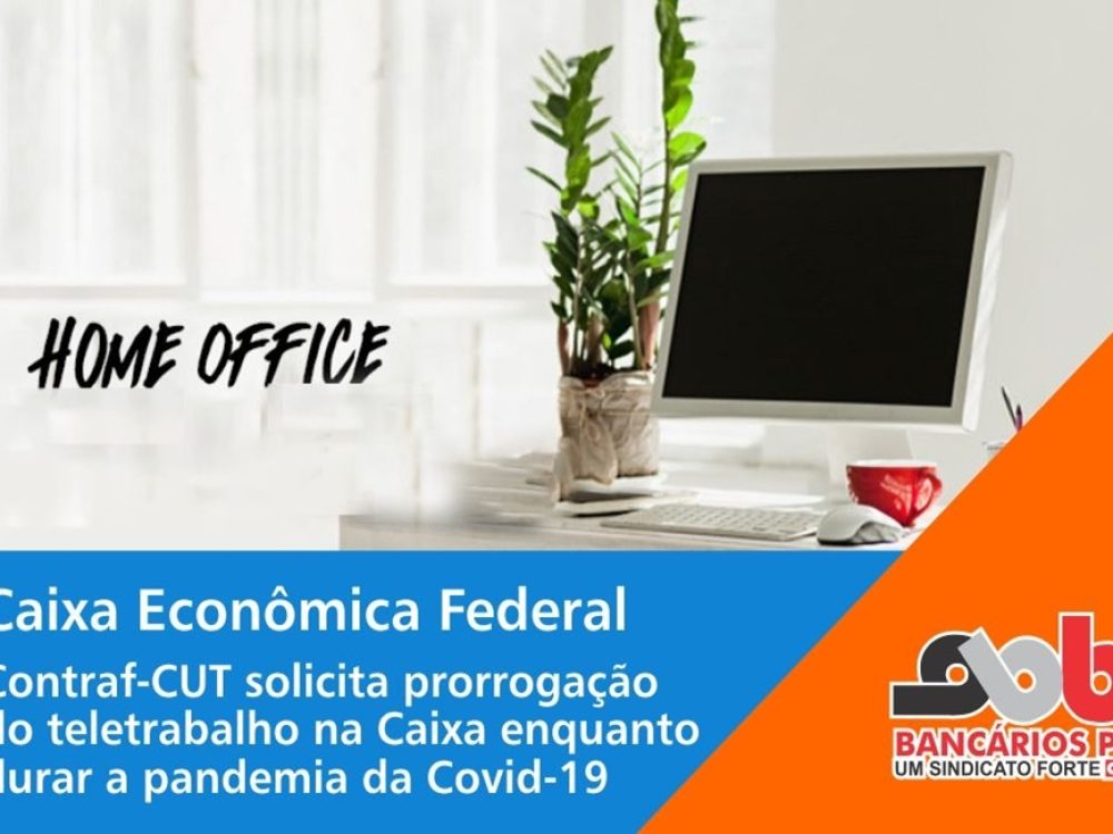 17072020_Caixa_ProrrogaçãoHomeOffice_ID