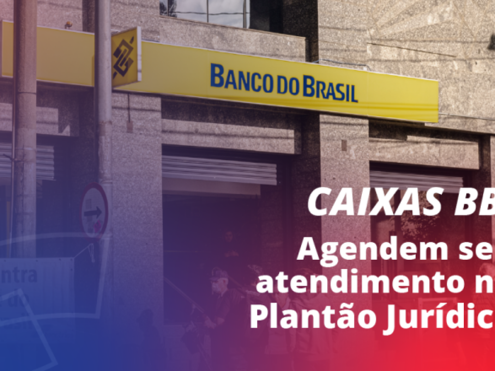 21012025_PlantãoJurídico_CaixasBB_ Site