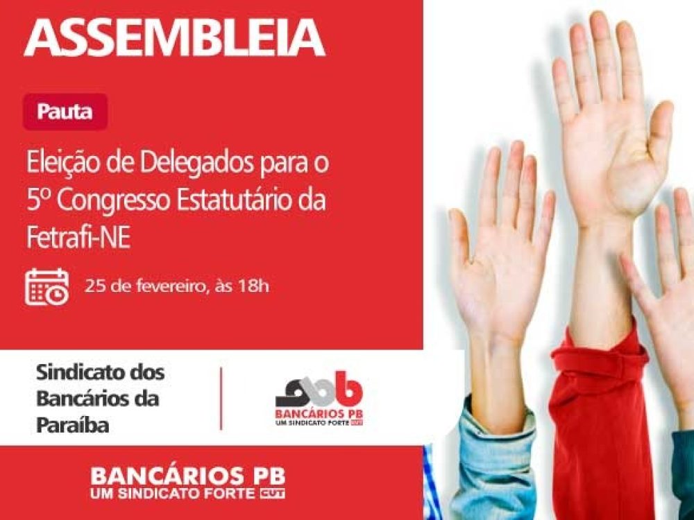 21022025_AGE_EscolhaDelegadosao5ºCongressoFetrafiNE.