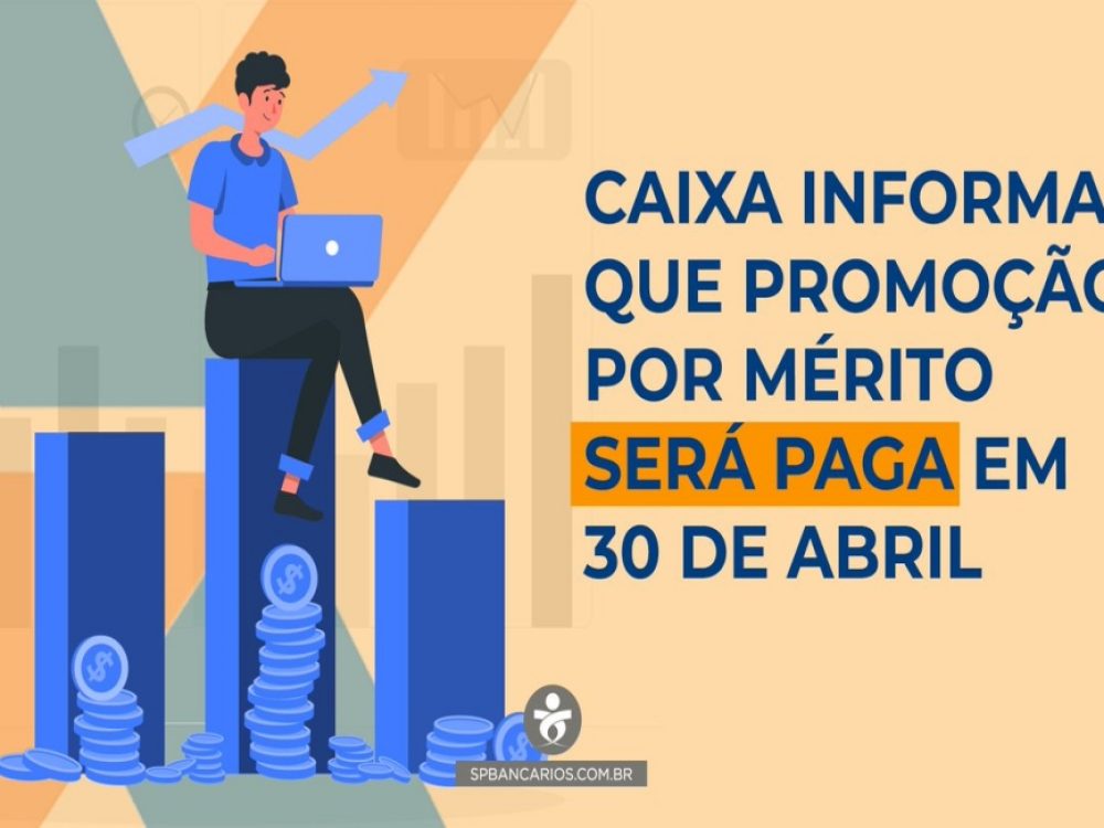 21042021_Caixa_PagamentoPromoçãoporMérito_Site1