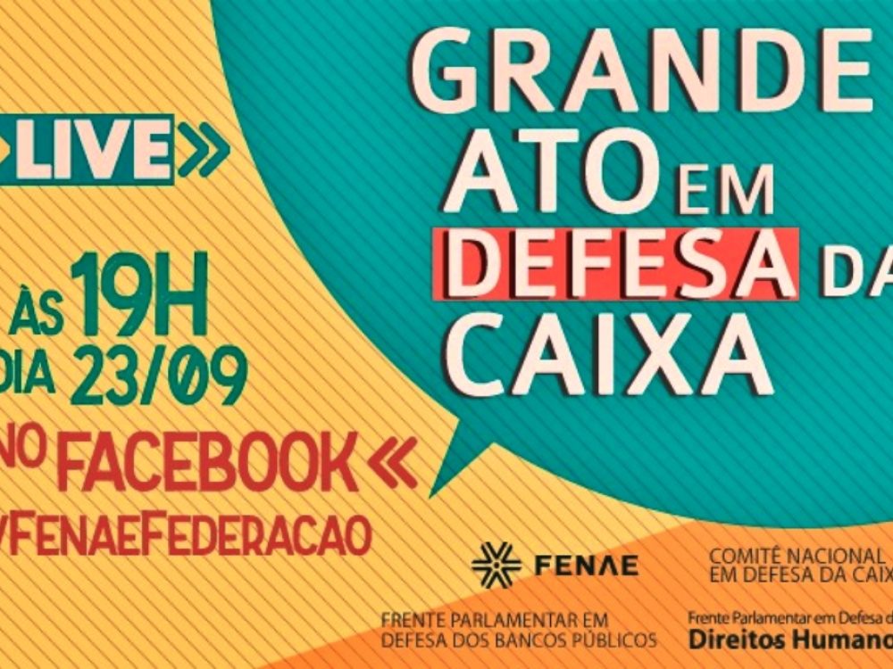 22092020_Caixa-GrandeAtoEmDefesa_Site