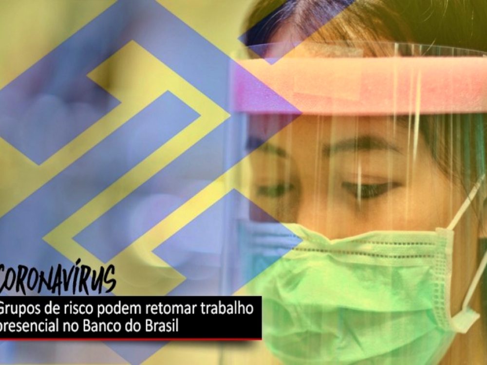 22102020_BB_Grupoderiscopodevoltaraotrabalho_Site