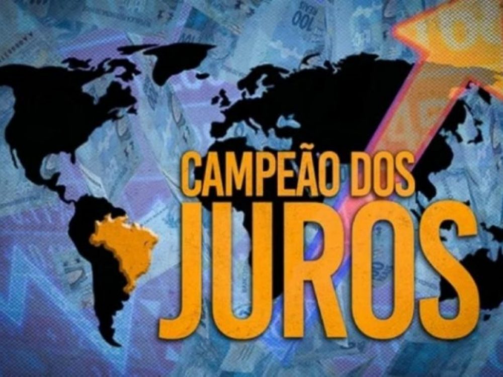 240320232_JurosAltos_BrasilcampeãomundialdeJurosAltos_ Site