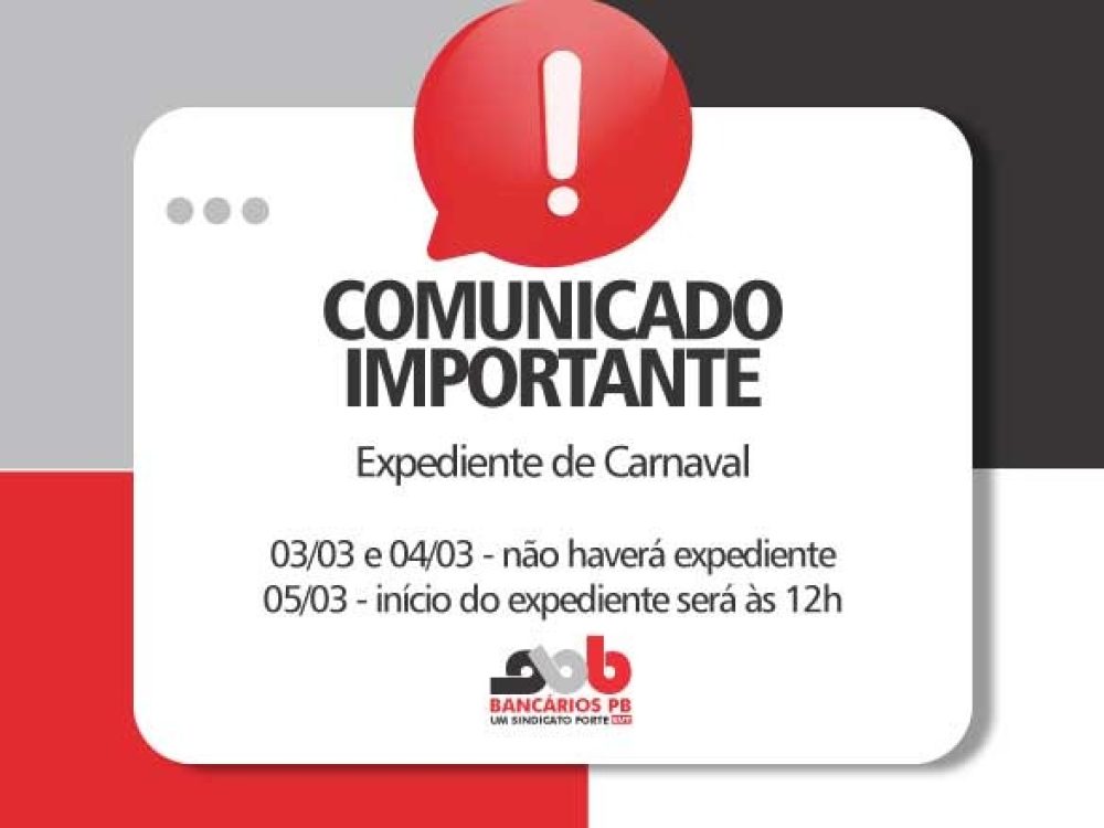 25022025_Carnaval_Confira o expediente bancário durante o período de Carnaval_ Base