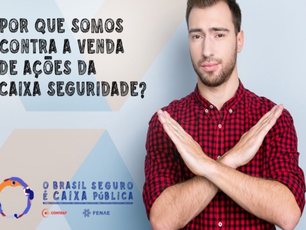 25042021_Caixa_PorquesomoscontravendaCaixaSeguridade_Site