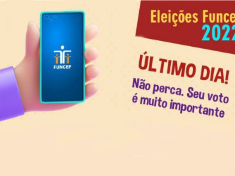 25042022_Caixa_Funcef_Eleiçõ_1ºTurnuterminahoje_ Site1