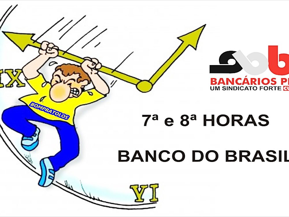 25062018_Ação_cobrando_as_7ª_e_8ª_horas_BB_Site