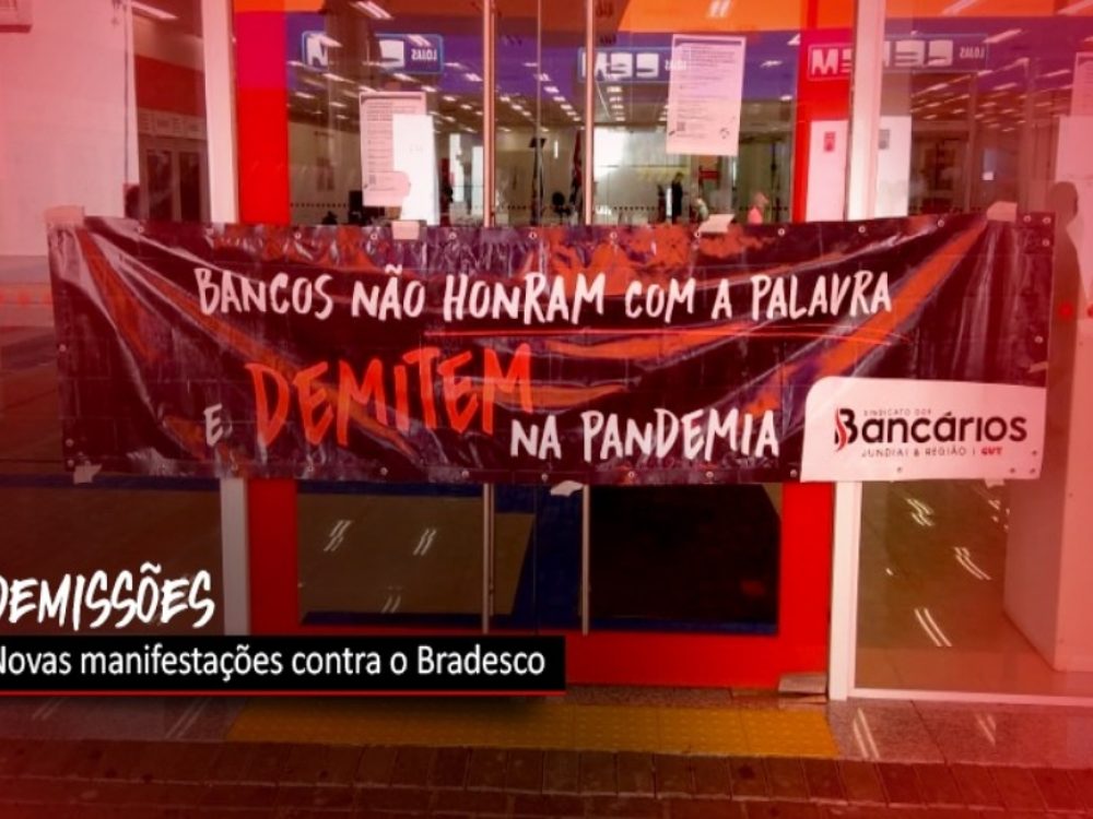 26112020_Bradesco_ManifestaçõesContraDemissões_Site
