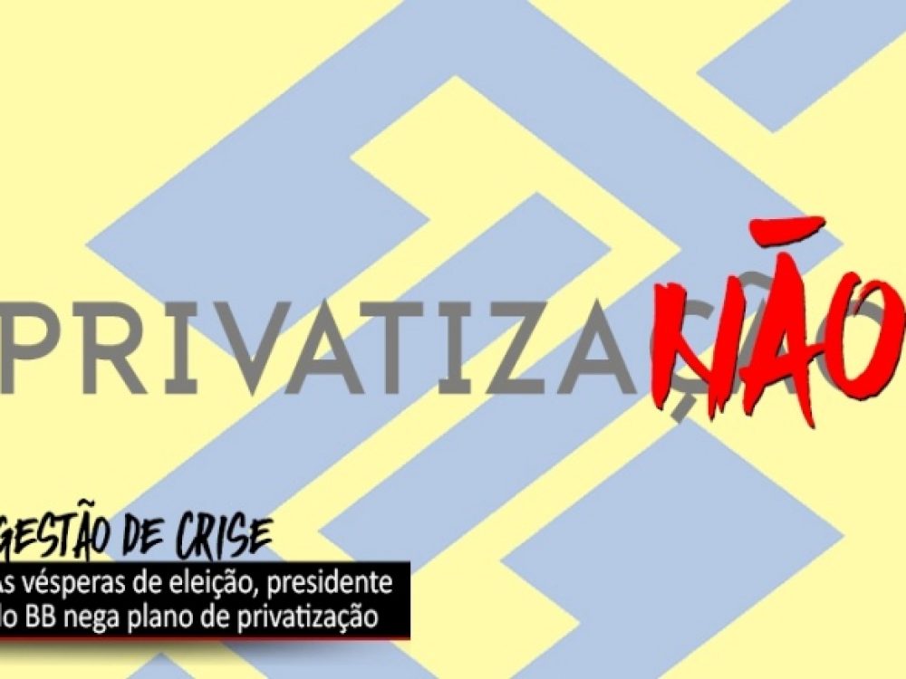 27102022_BB_PrivatizaçãoNão_ Site