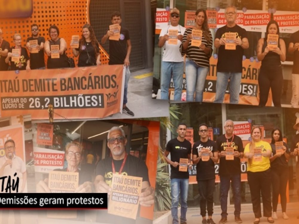 28112023_Itaú_Bancáriosprotestamcontrademissões_ Site