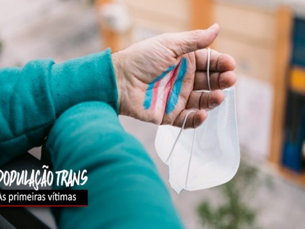 29062021_PopulaçãoTrans_Primeirasvítimas_Site