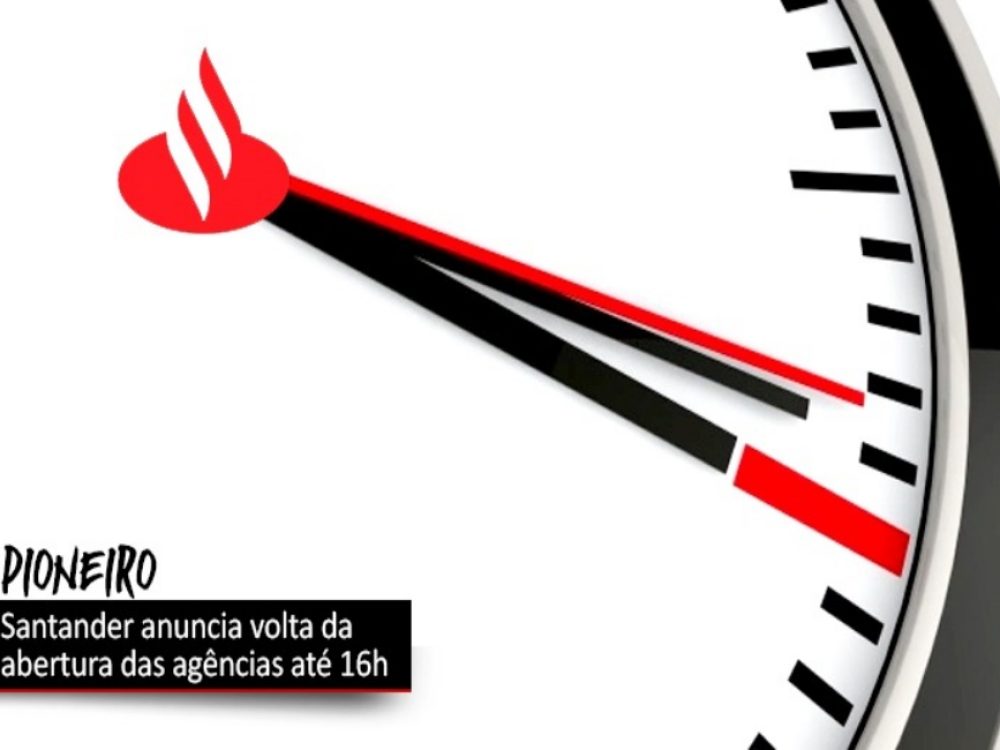 30092021_Santander_Vaiabriragênciasaté16h_Site