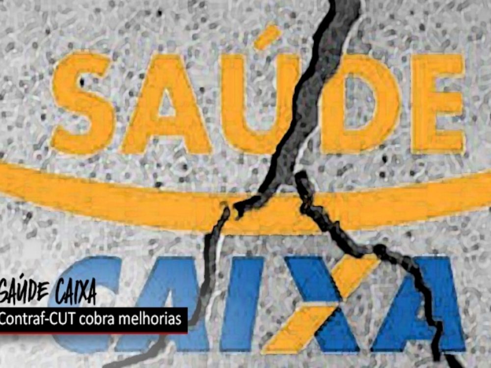 30112021_Caixa_ContrafCUTcobramelhoriasSaúdeCaixa_Site