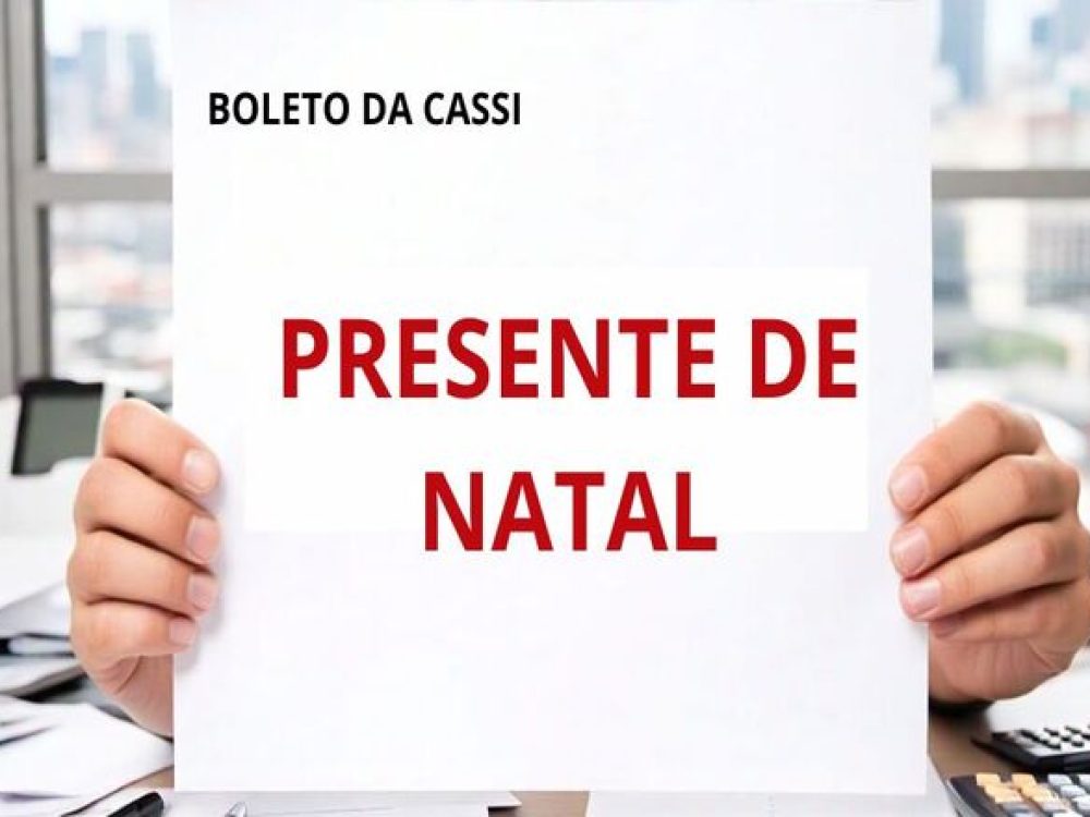 BOLETO DA CASSI - PRESENTE DE NATAL