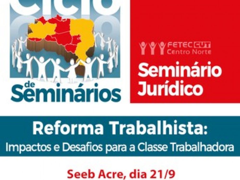 fetec-cutcn-realiza-seminario-sobre-reforma-trabalhista-nest_14a5185ea116672ec824480ecfe8b526[1]