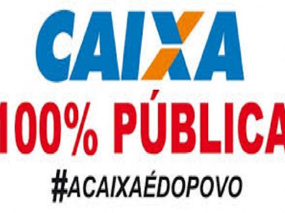 os-empregados-da-caixa-precisam-se-mobilizar-contra-a-privat_5ca13e67fb6df319fe6bc04ee36baa84