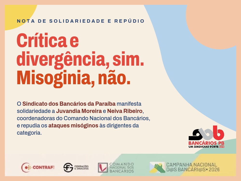 Nota de solidariedade às coordenadoras do Comando Nacional dos Bancários e de repúdio aos ataques misóginos